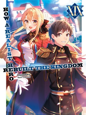 cover image of How a Realist Hero Rebuilt the Kingdom, Volume 19